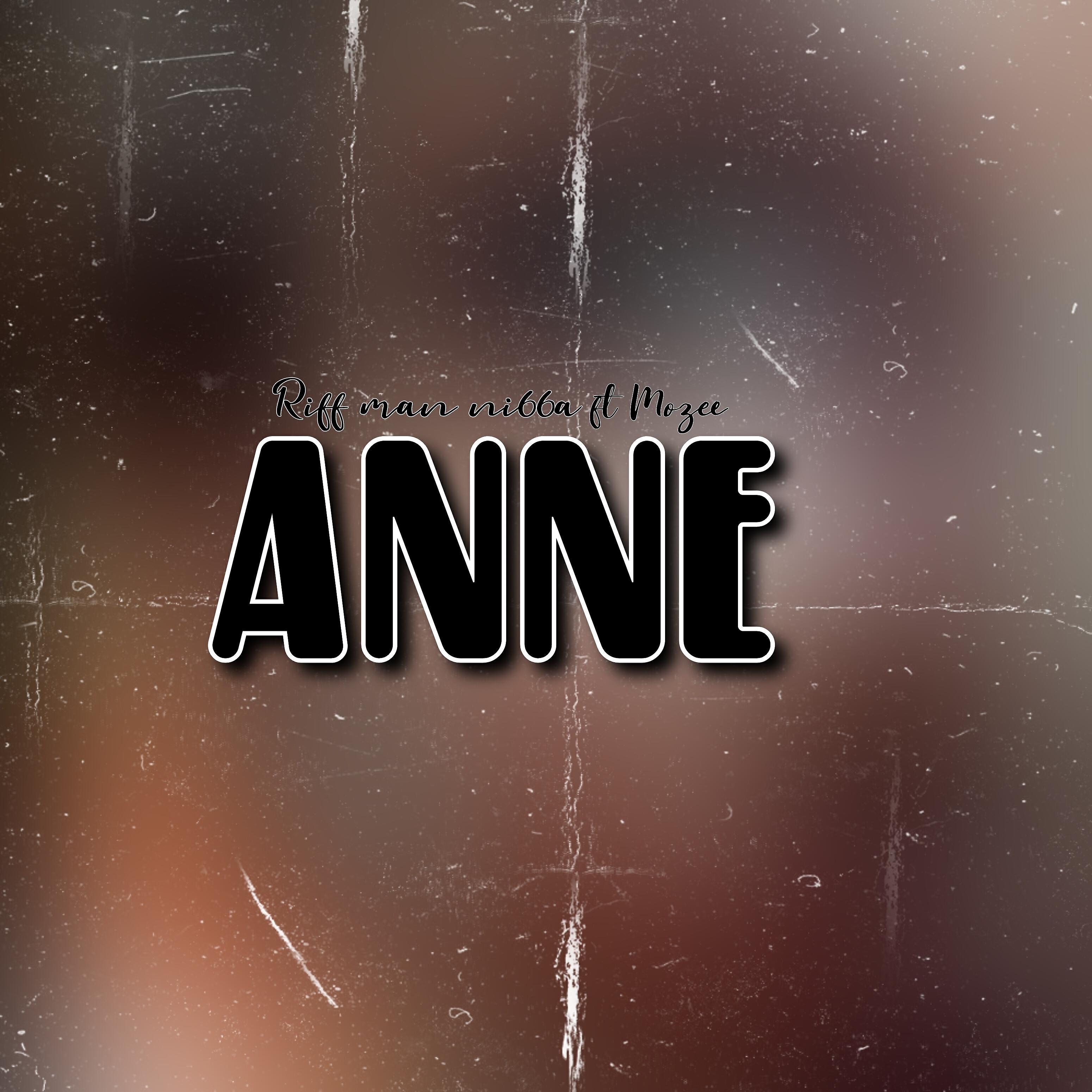 Релиз Anne (feat. Mozee)