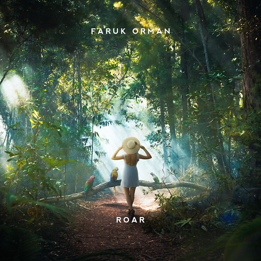 Скачать песню Faruk Orman - Roar бесплатно в MP3 для Android и iOS