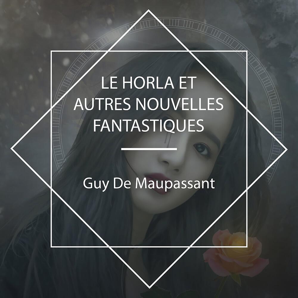 Релиз Le Horla et autres nouvelles fantastiques