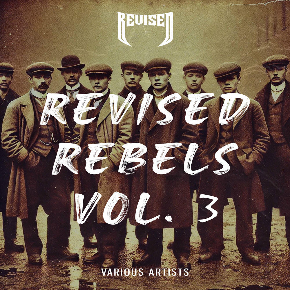 Релиз Revised Rebels, Vol. 3