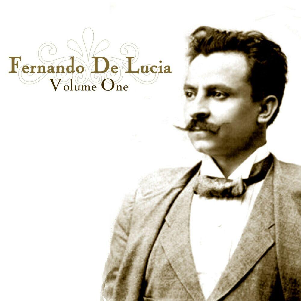 Релиз Fernando De Lucia, Vol. 1