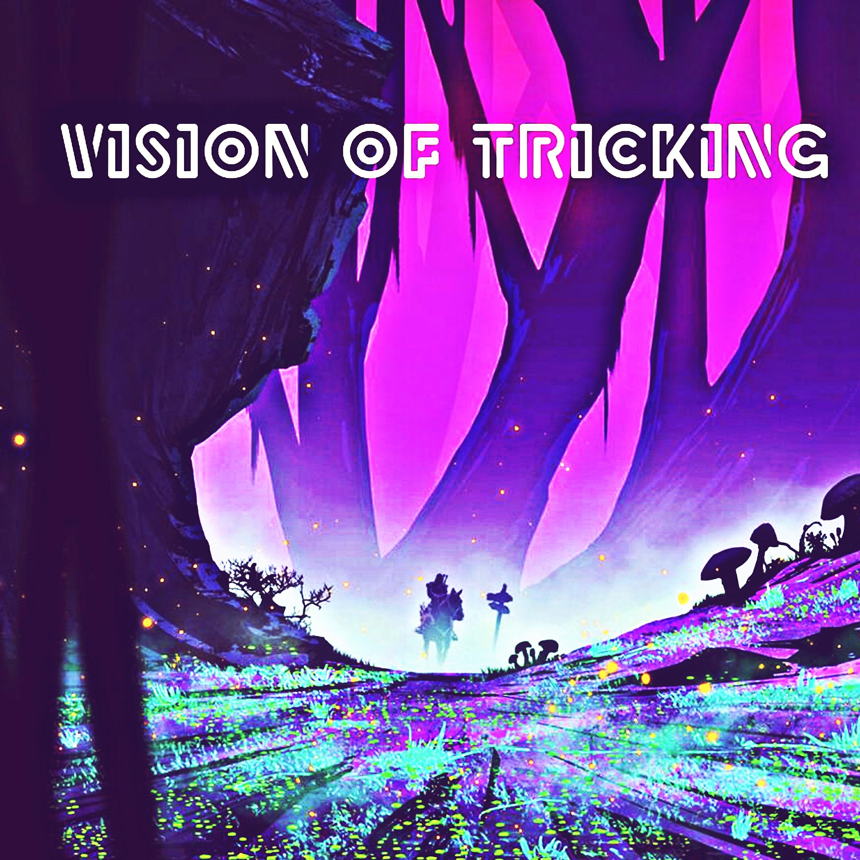 Релиз Vision Of Tricking