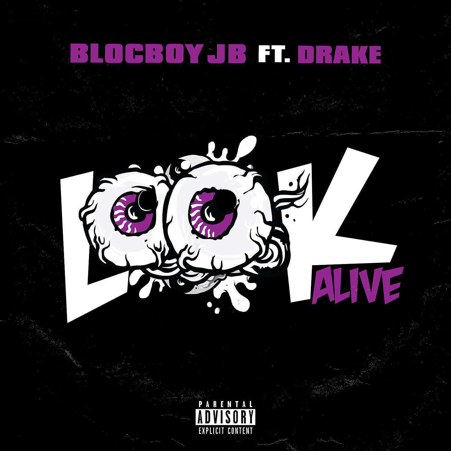 Релиз Look Alive (feat. Drake)
