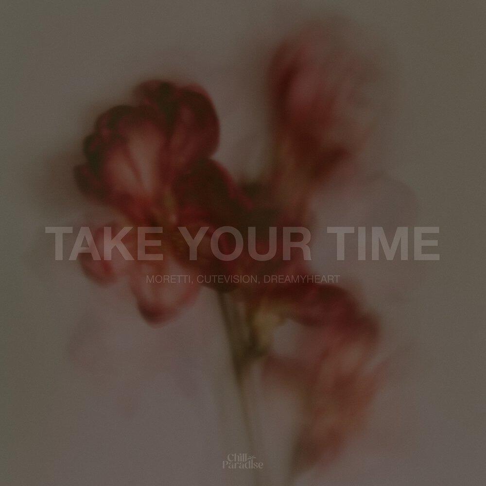 Релиз Take Your Time