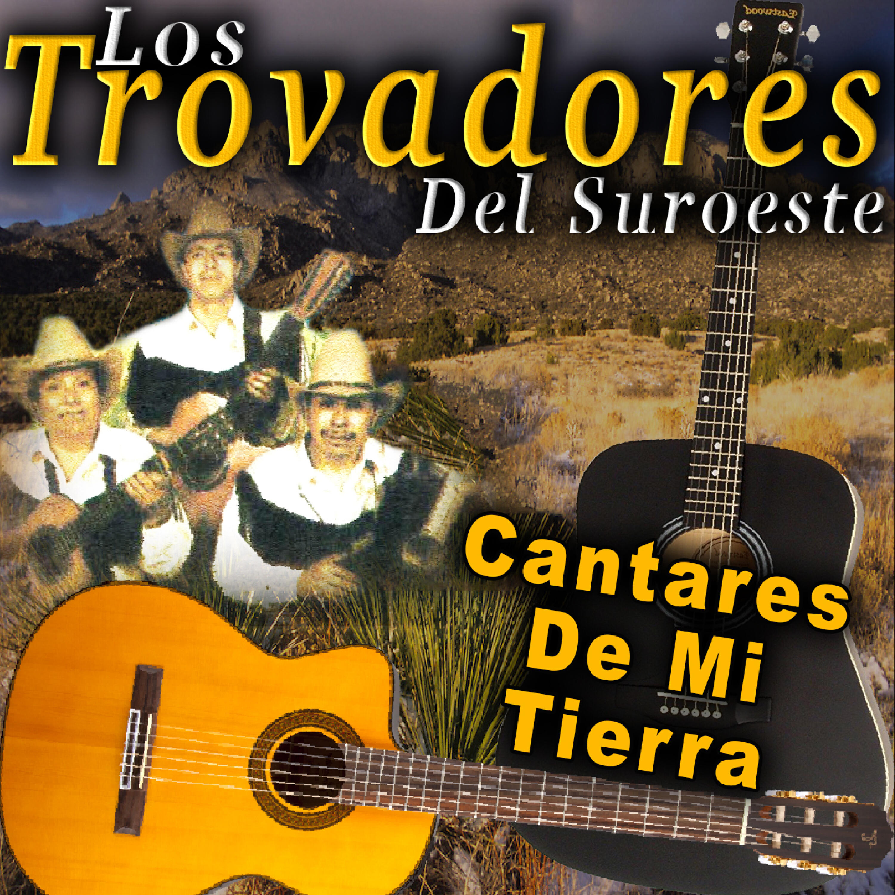 Los Trovadores Del Suroeste