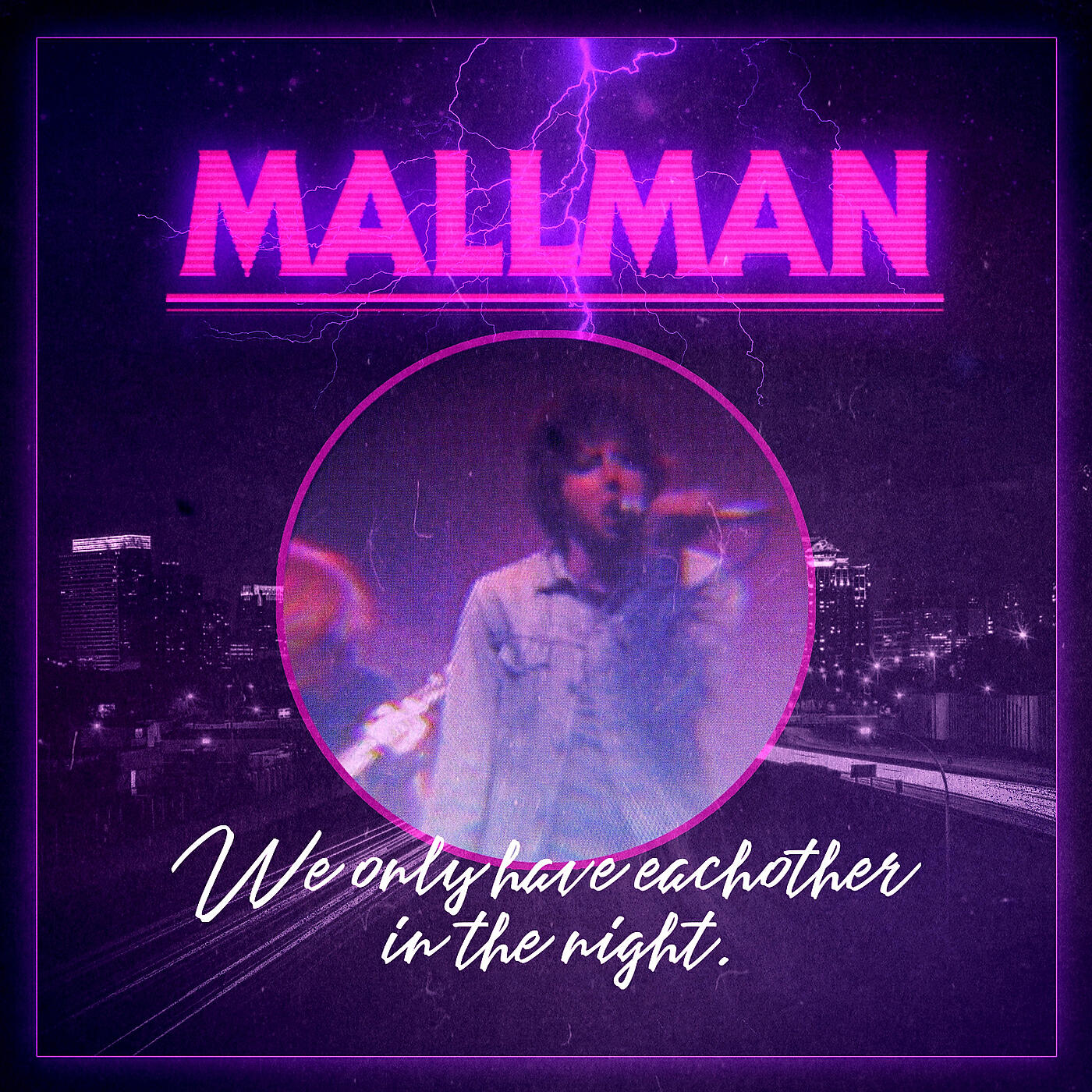 Релиз We Only Have Each Other in the Night