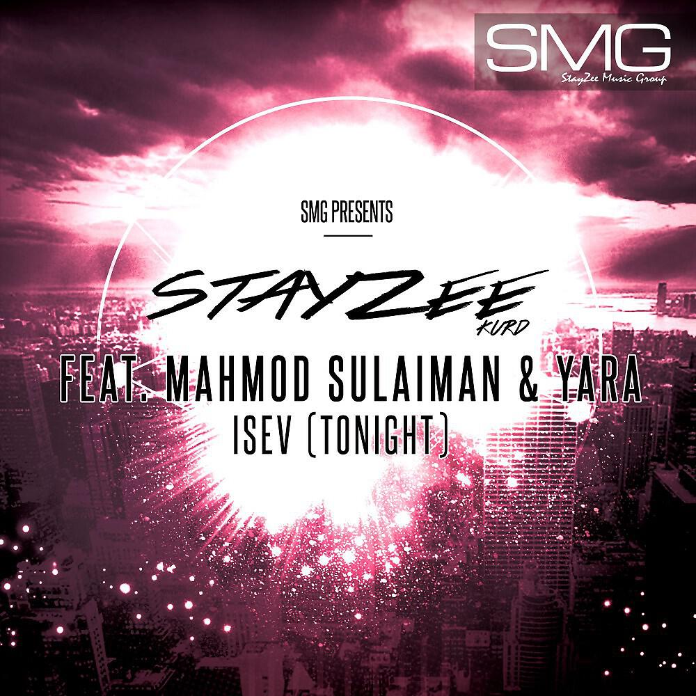 Stayzee Kurd feat. Mahmod Sulaiman & Yara
