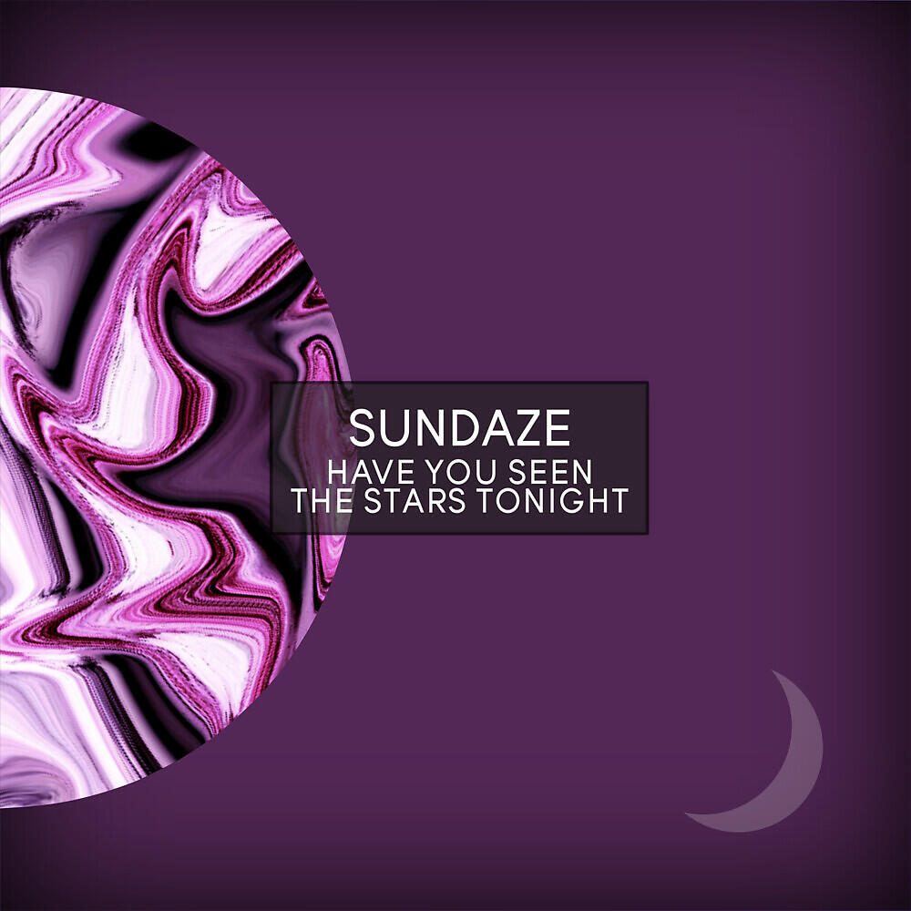 Релиз have you seen the stars tonight?