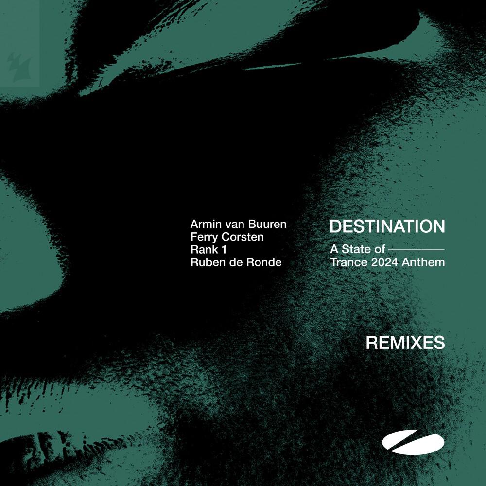 Релиз Destination (A State of Trance 2024 Anthem) [Remixes]