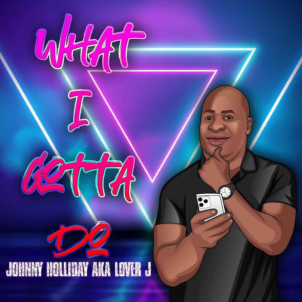 Релиз What I Gotta Do