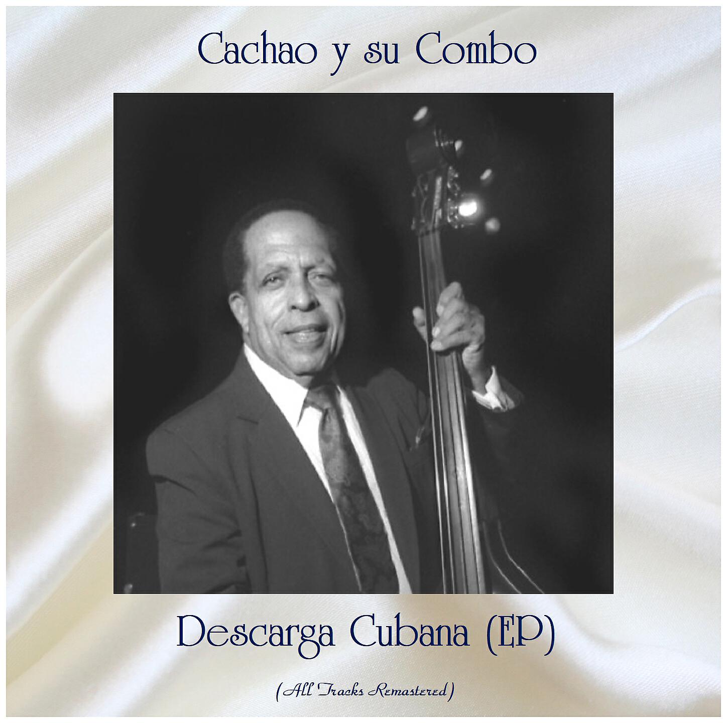 Релиз Descarga Cubana (EP)