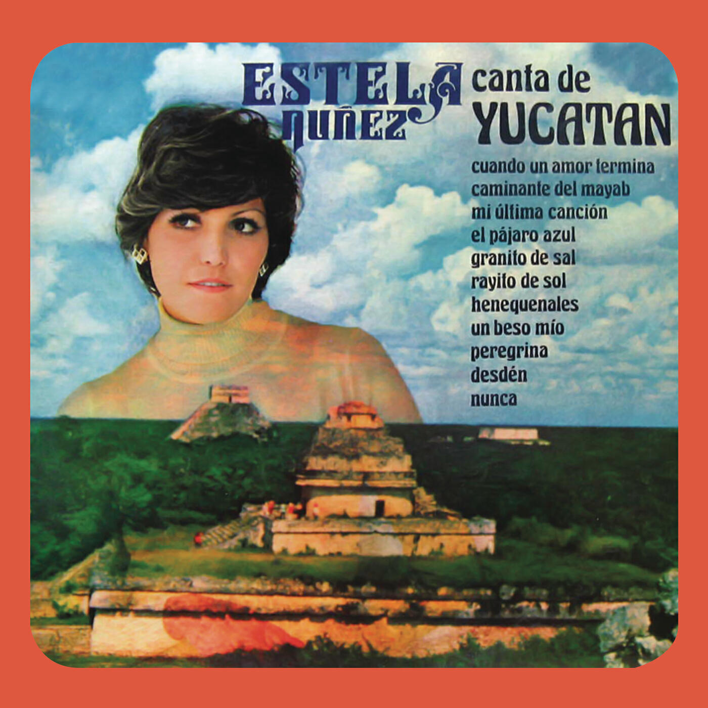 Релиз Estela Núñez Canta de Yucatán