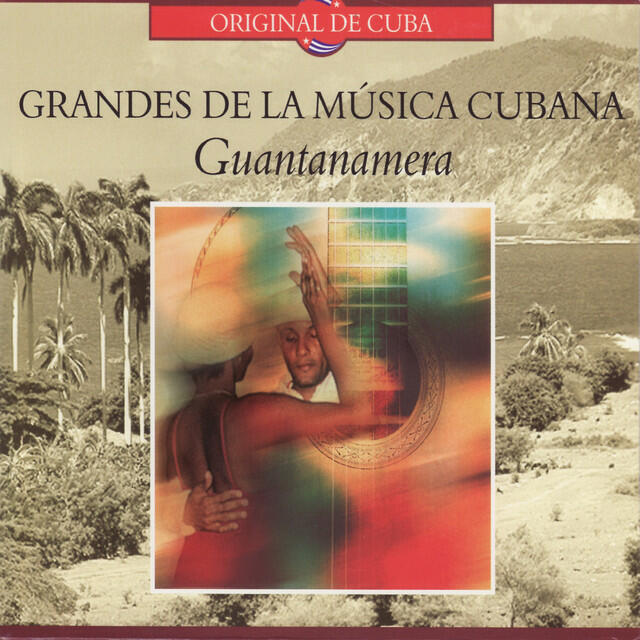 Релиз Grandes De La Música Cubana: Guantanamera