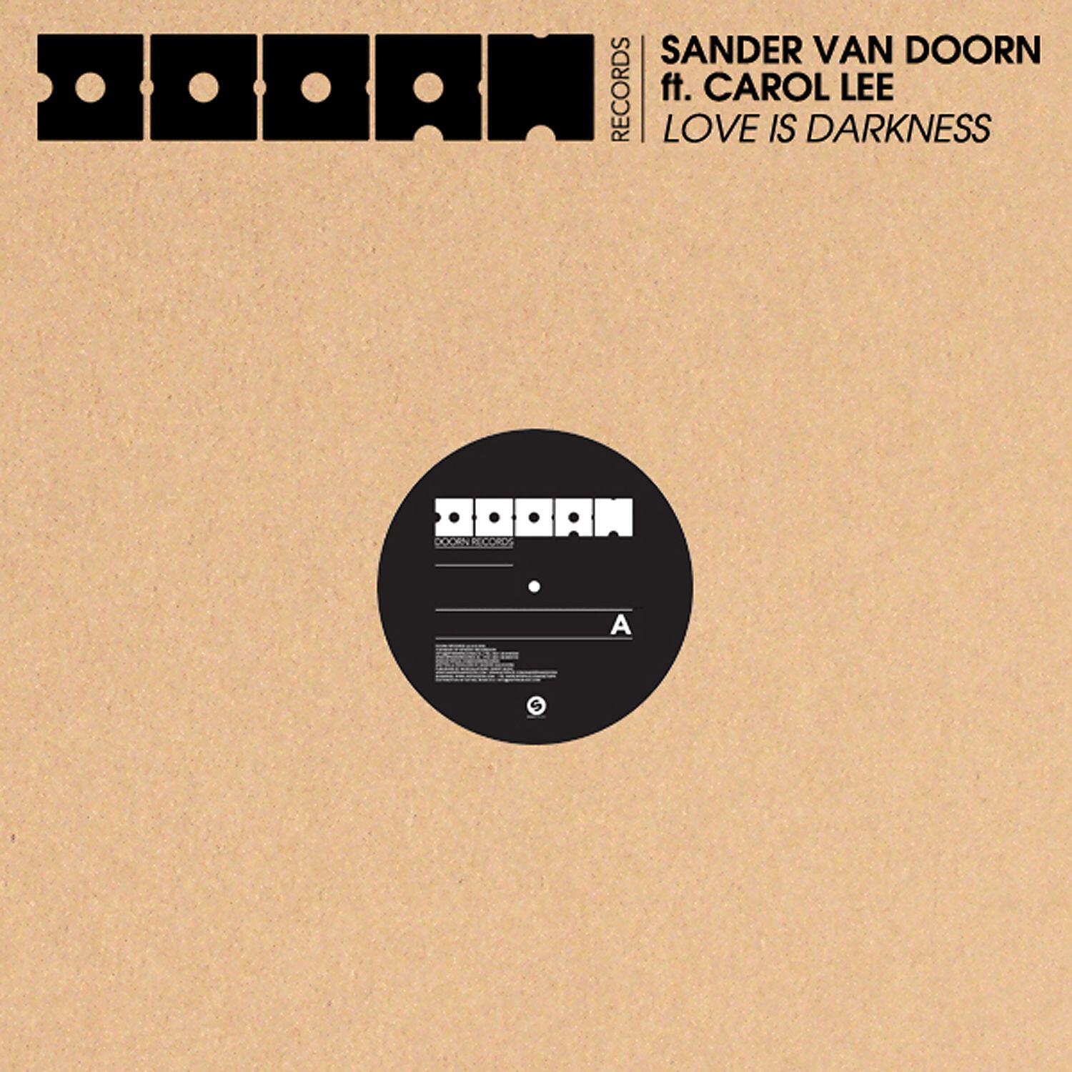 Love Is Darkness (feat. Carol Lee) [Radio Mix] - Sander van Doorn