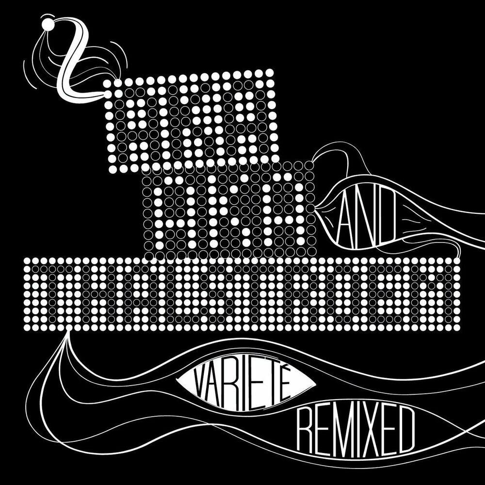 Релиз Varieté Remixed