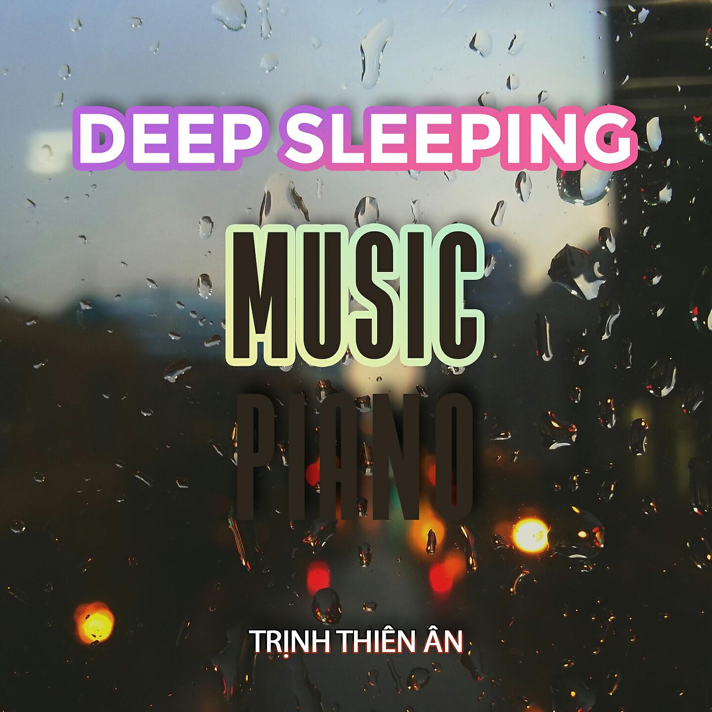 Релиз Deep Sleeping Music Piano