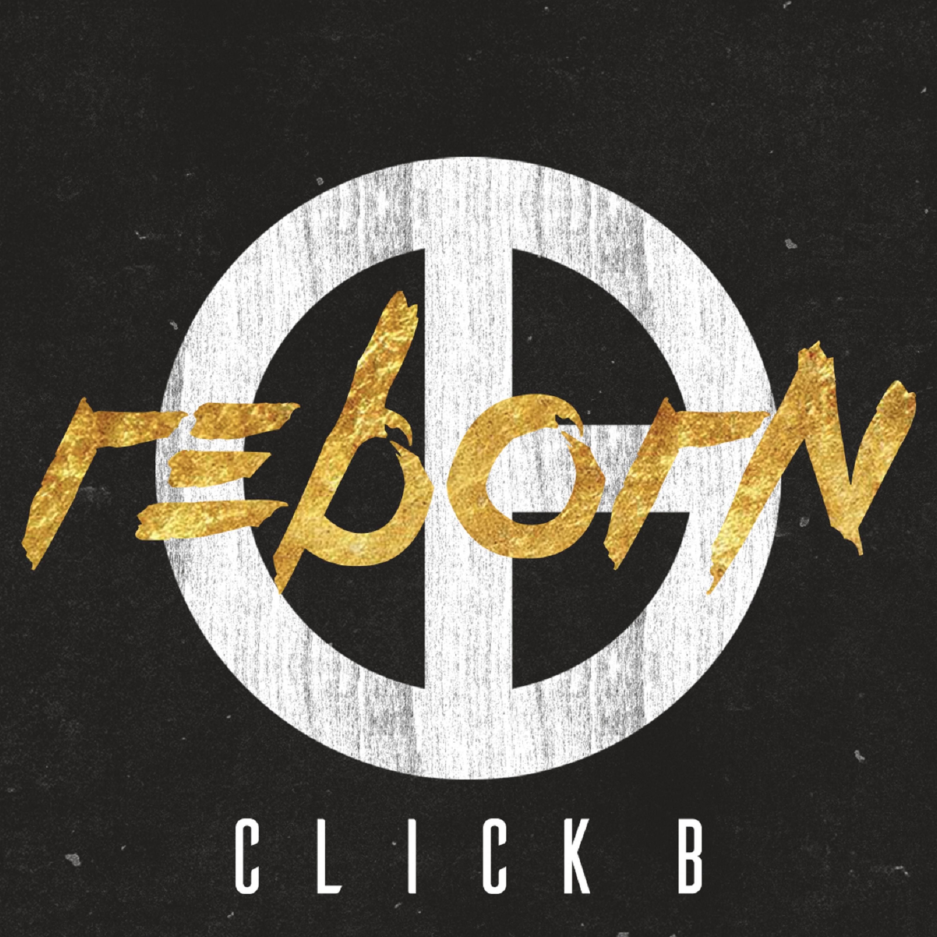 Релиз CLICK-B 1st Single Album `REBORN`