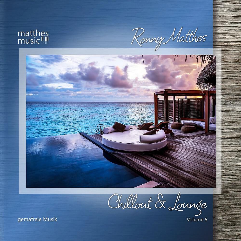Релиз Chillout & Lounge, Vol. 5 - Gemafreie Hintergrundmusik (Royalty Free Background Music)