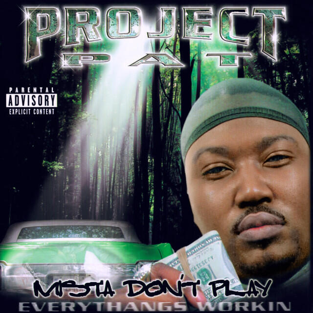 Релиз Mista Don't Play: Everythangs Workin