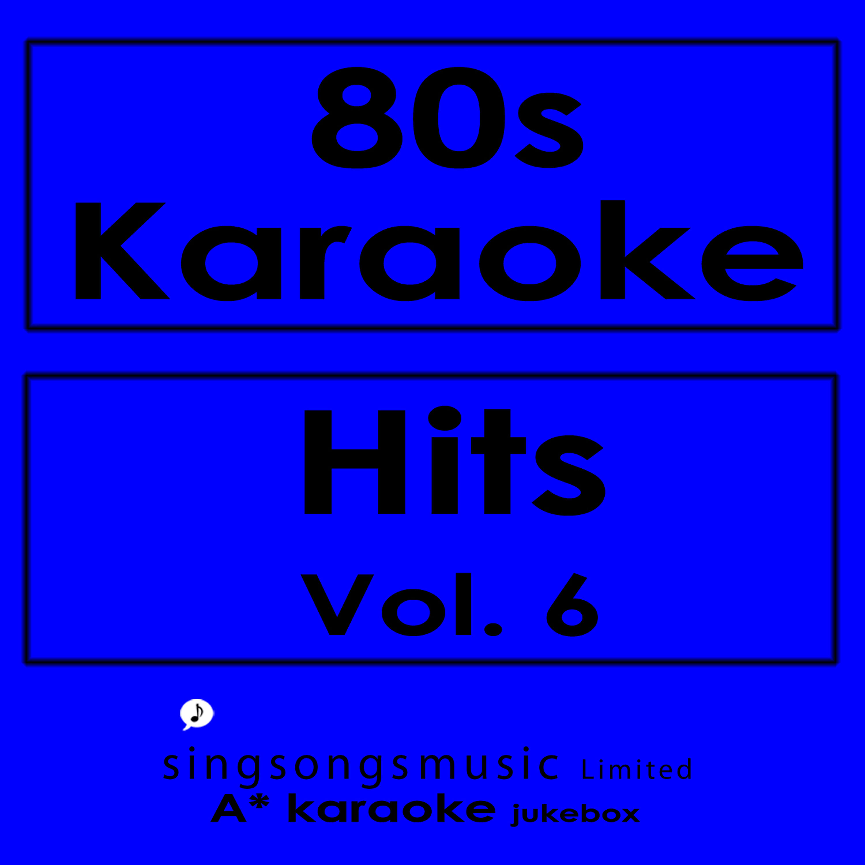 Релиз 80s Karaoke Hits, Vol. 6