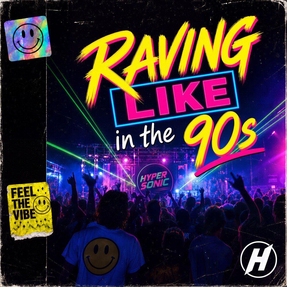 Релиз Raving Like In The 90s