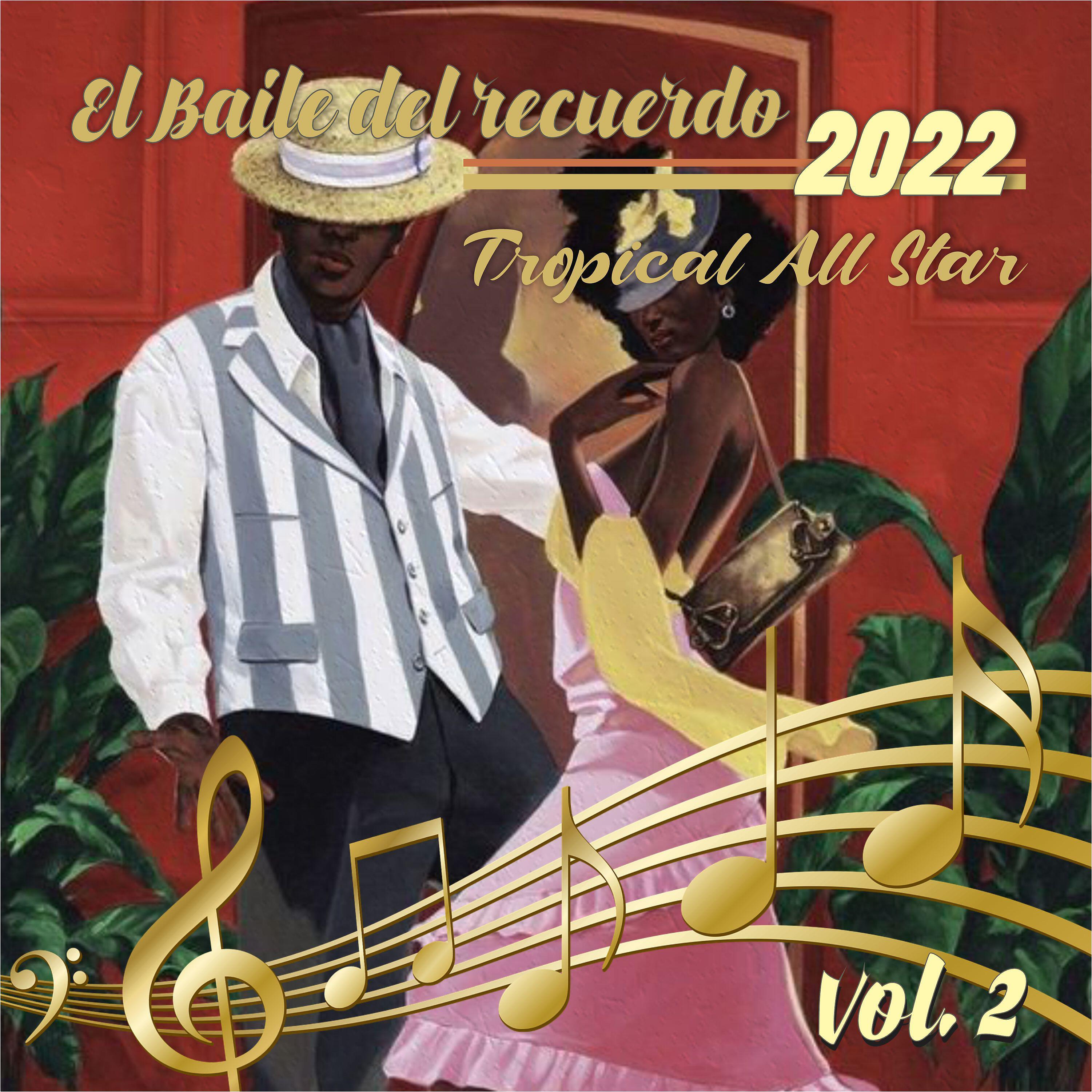 Релиз El Baile del Recuerdo 2022, Vol.2