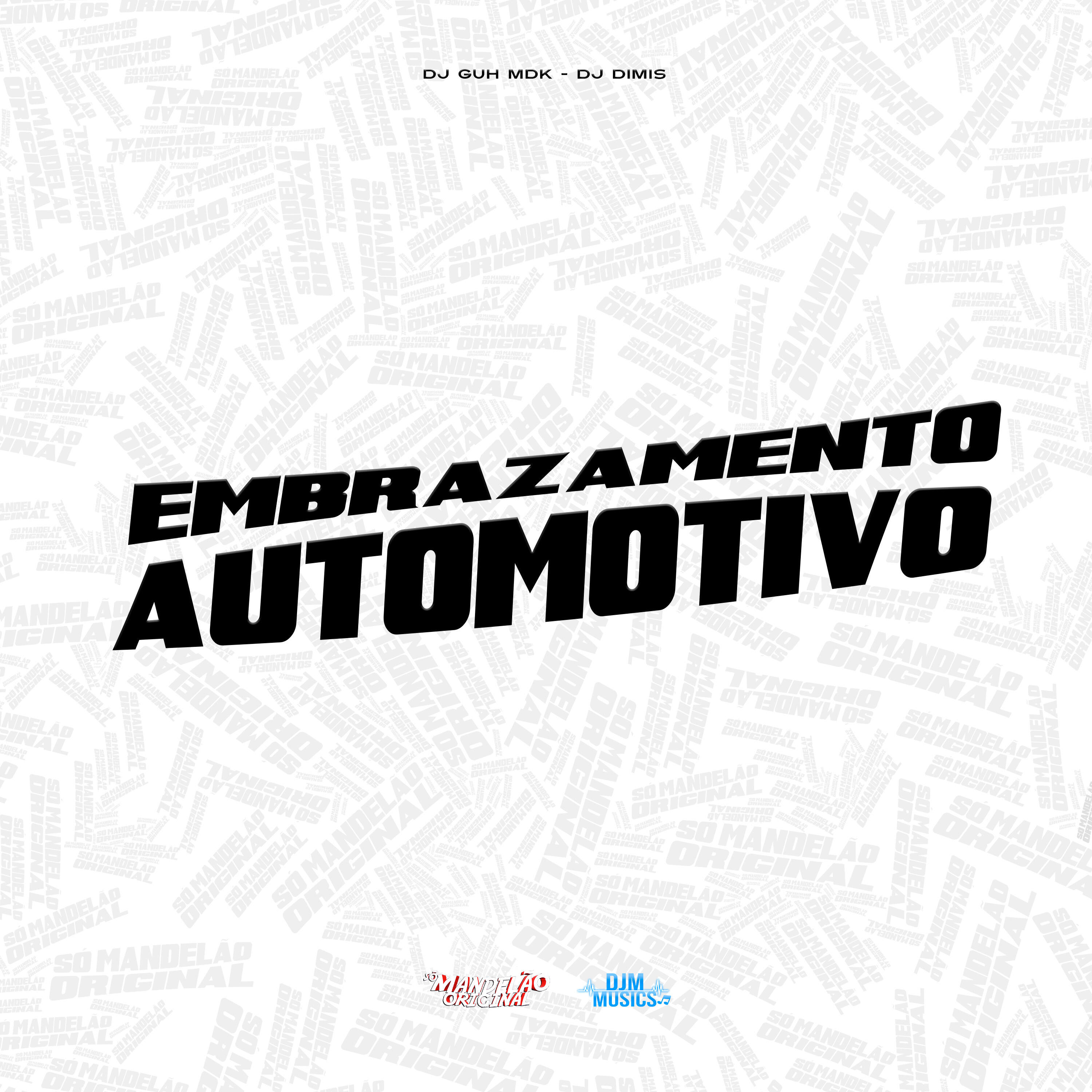 Постер альбома Embrazamento Automotivo