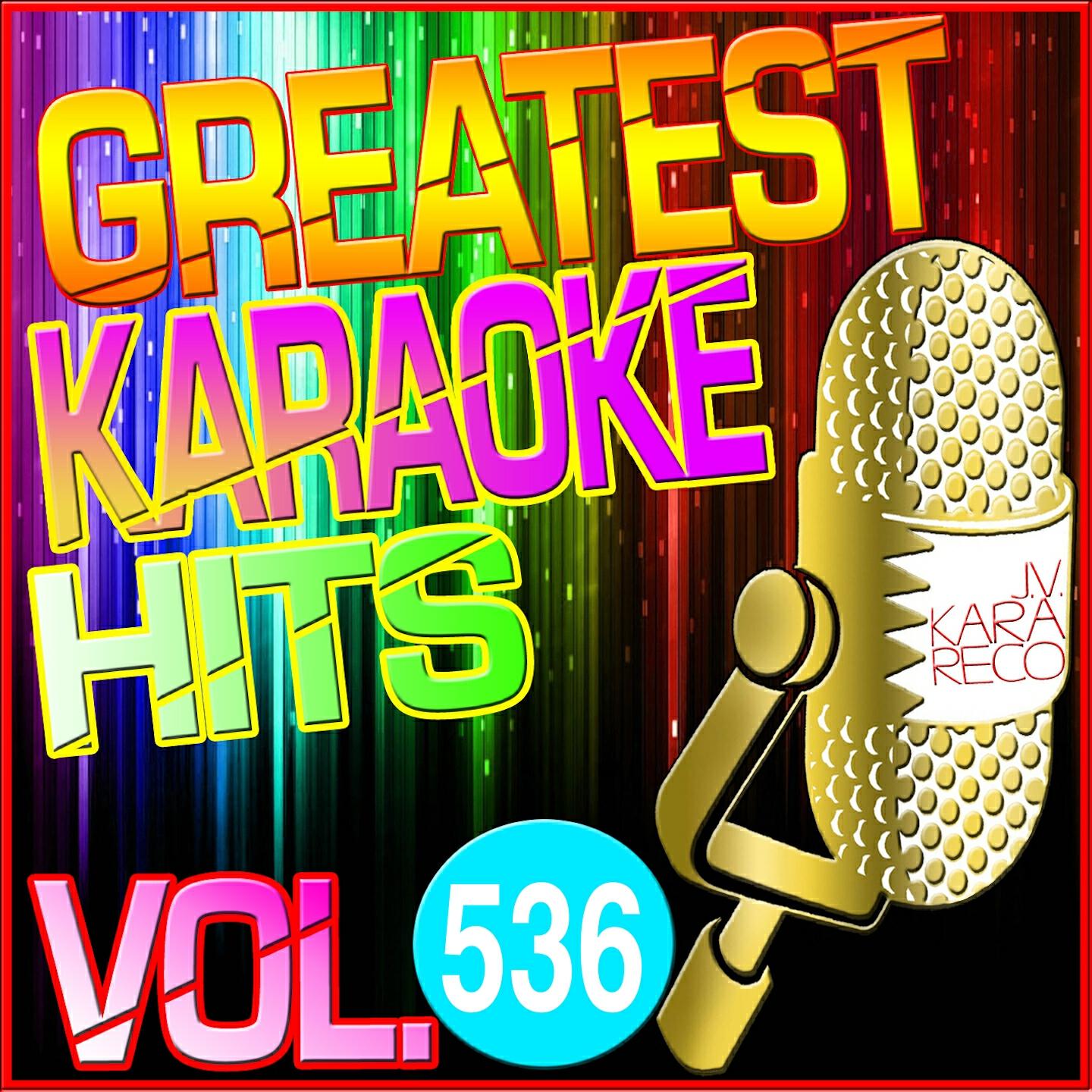 Релиз Greatest Karaoke Hits, Vol. 536