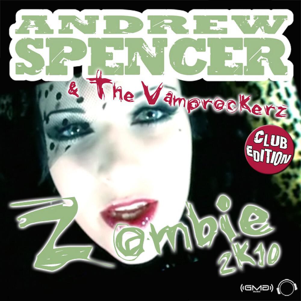 Andrew Spencer, The Vamprockerz & Andrew Spencer