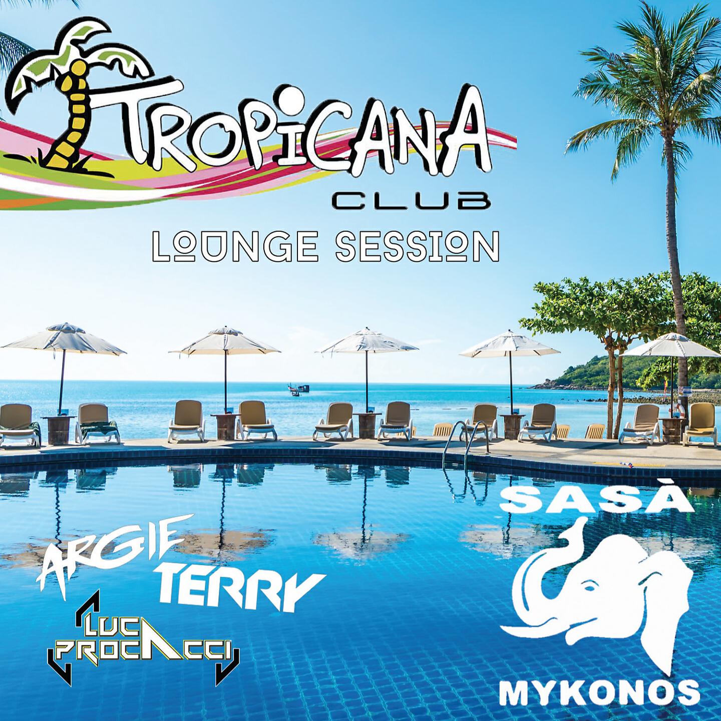 Релиз Tropicana Club Lounge Session