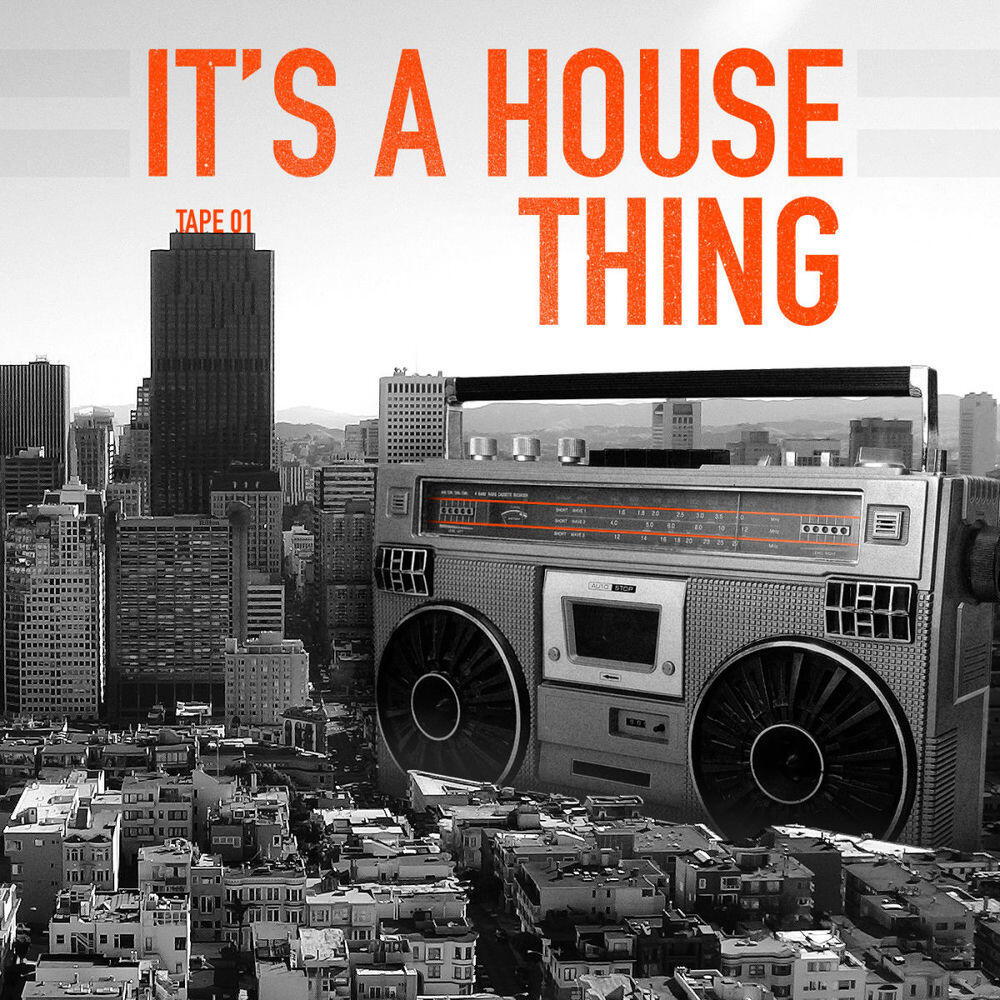 Релиз It's A House Thing