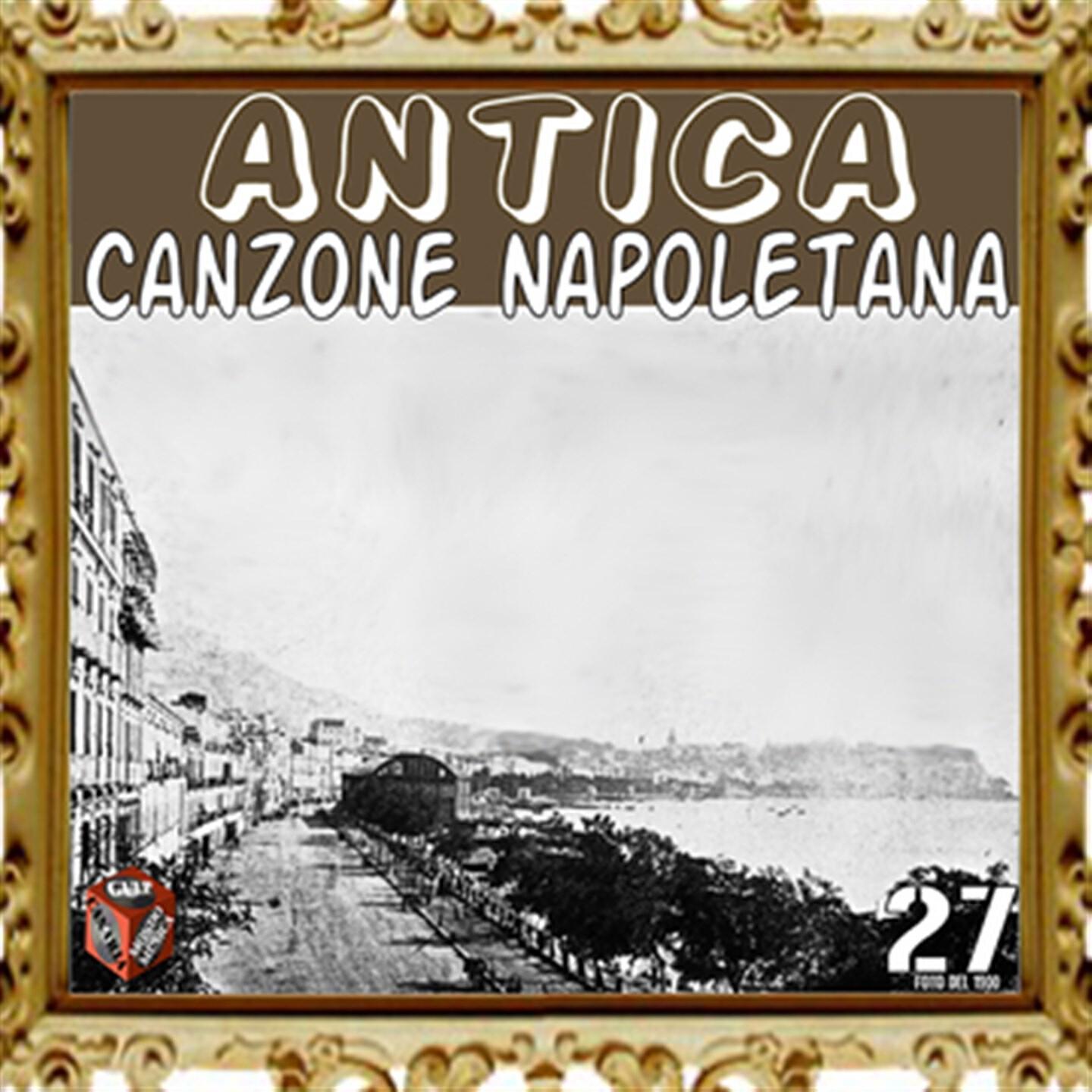 Релиз Antica canzone napoletana, Vol. 27
