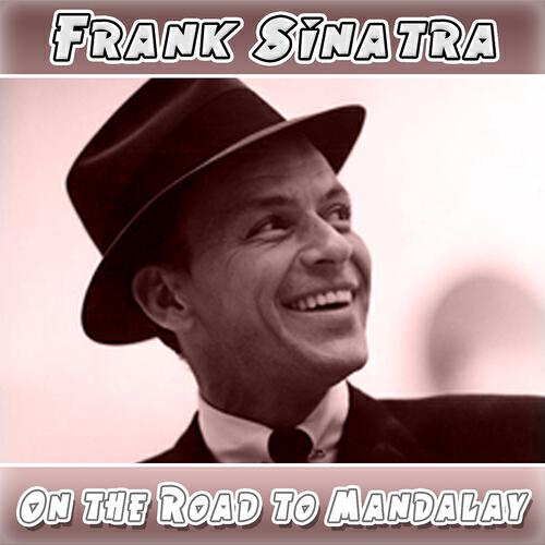 Релиз On the Road to Mandalay