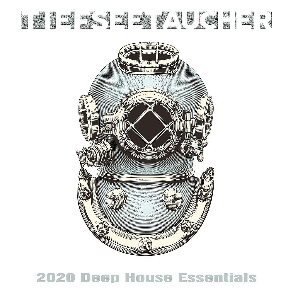 Релиз Tiefseetaucher: 2020 Deep House Essentials