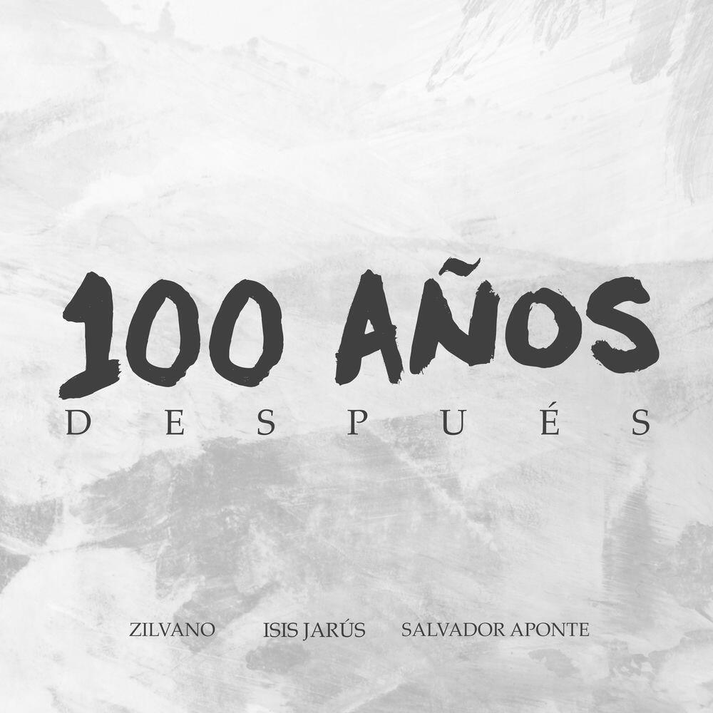 Релиз 100 Años Después