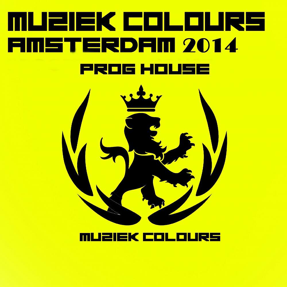 Релиз Muziek Colours Amsterdam 2014 Prog House