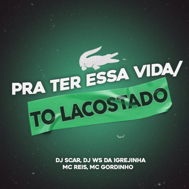 Релиз Pra Ter Essa Vida / To Lacostado