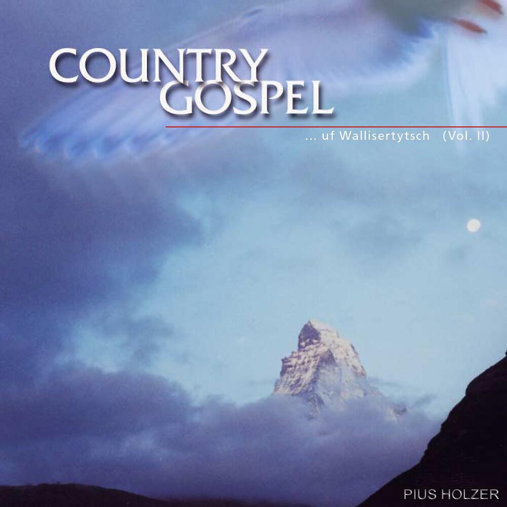 Релиз Country Gospel uf Wallisertytsch 2