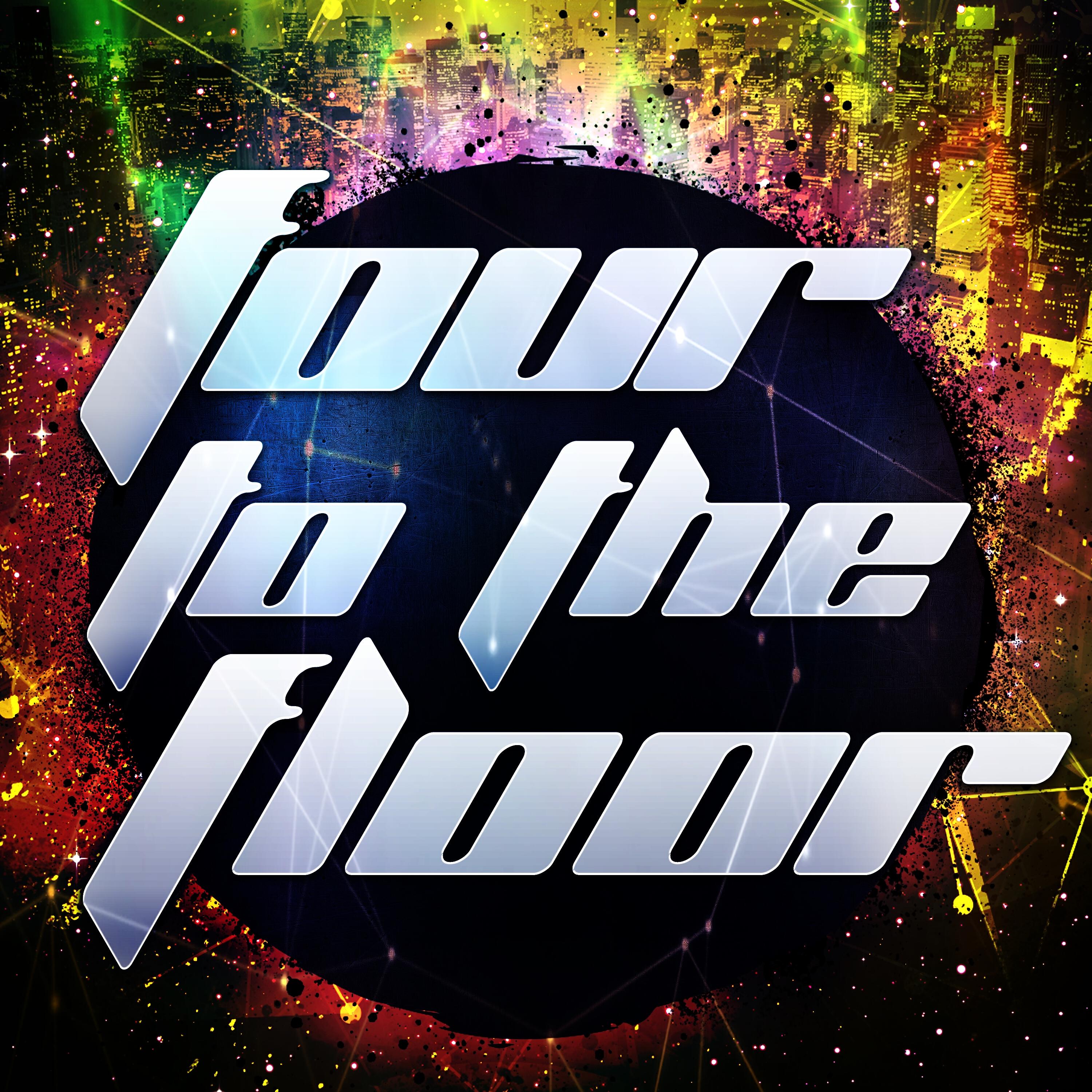 Релиз Four to the Floor