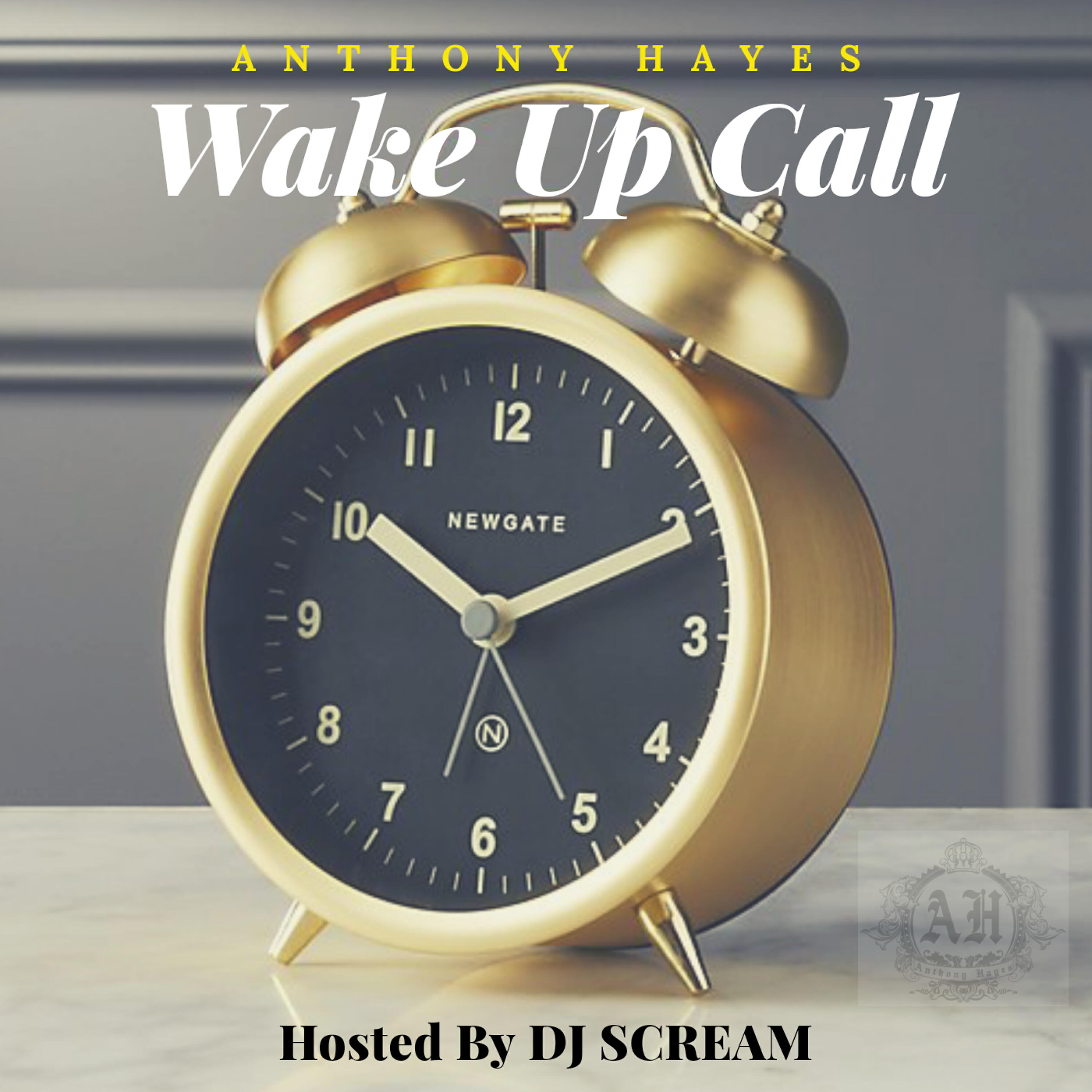 Релиз Wake up Call (Hosted by DJ Scream)