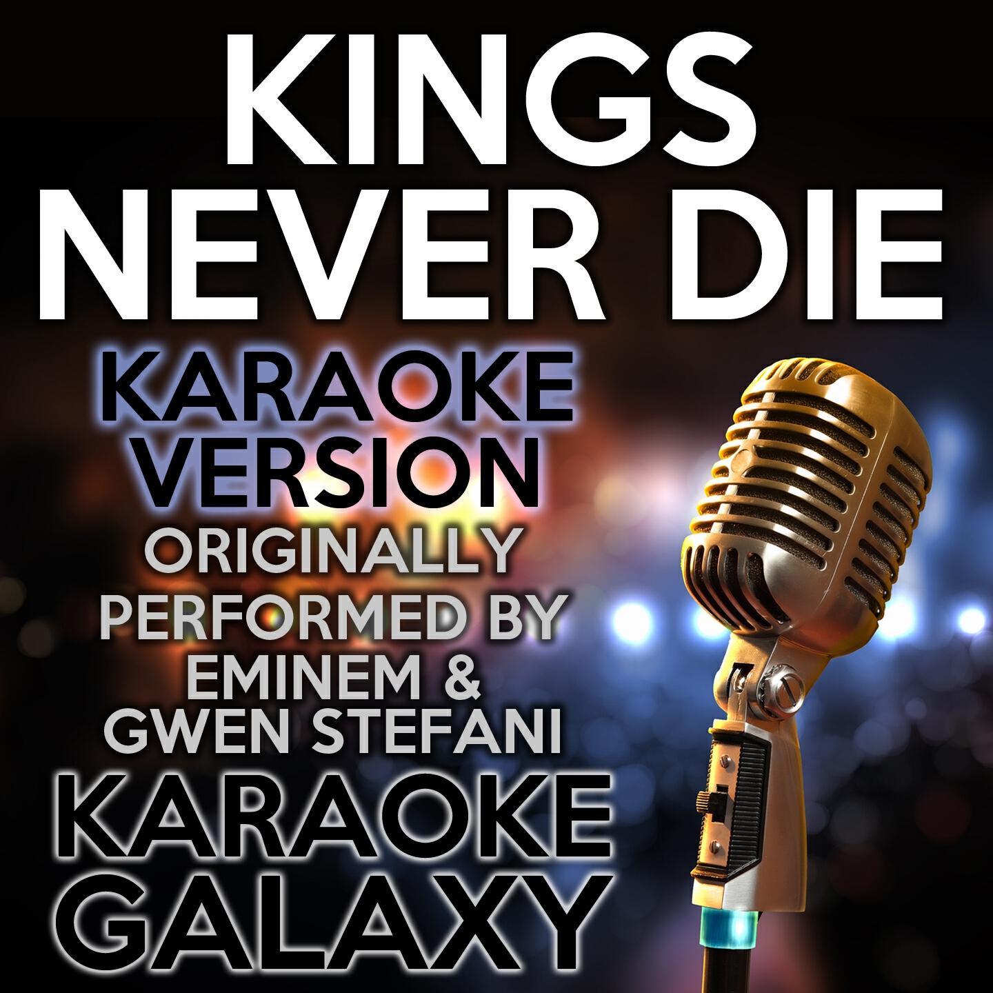 Релиз Kings Never Die (Karaoke Version)
