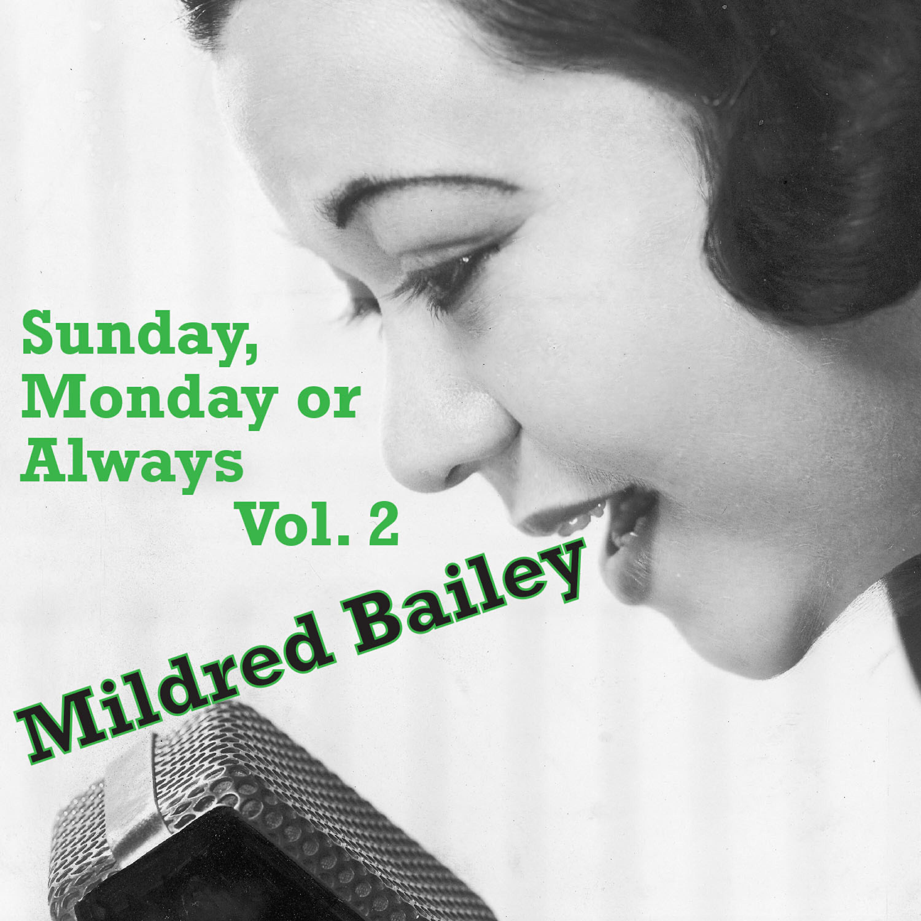 Релиз Sunday, Monday or Always, Vol. 2