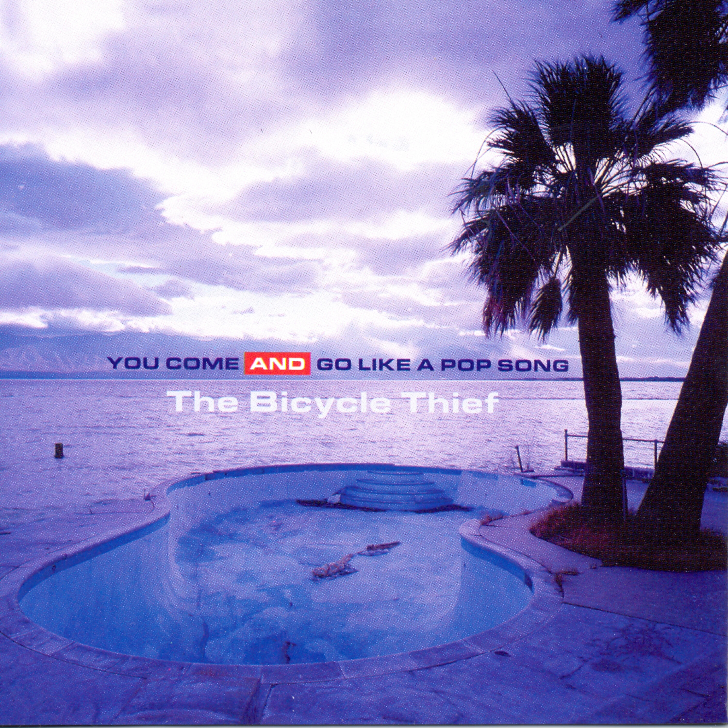 Релиз You Come and Go Like a Pop Song