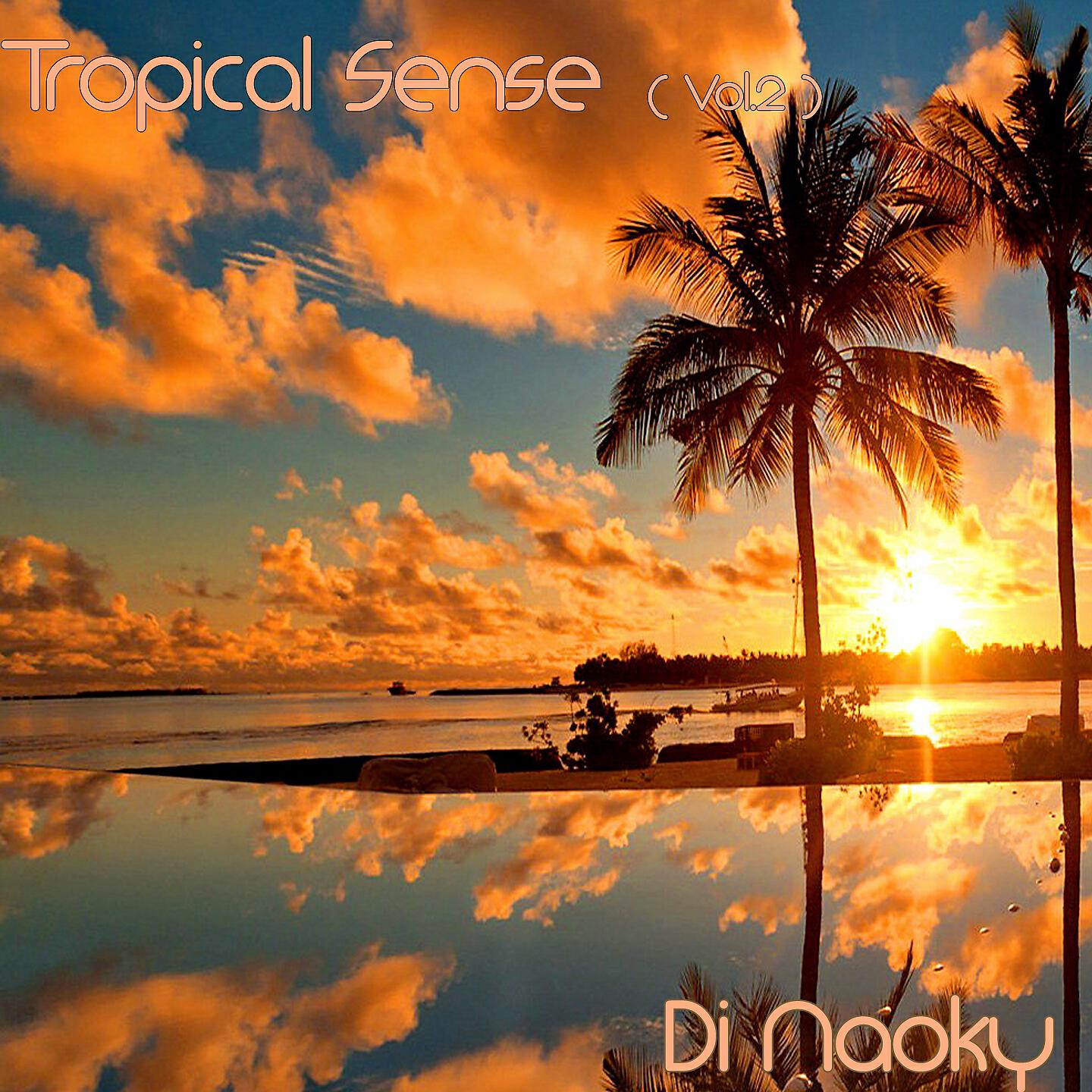 Релиз Tropical Sense, Vol. 2