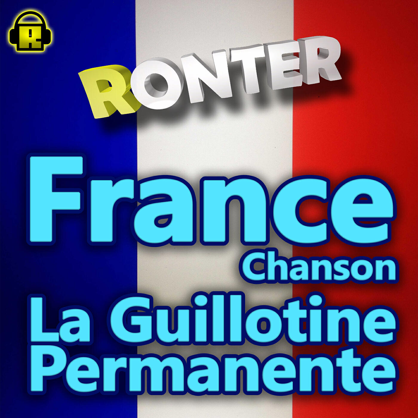 Релиз France Chanson La Guillotine Permanente