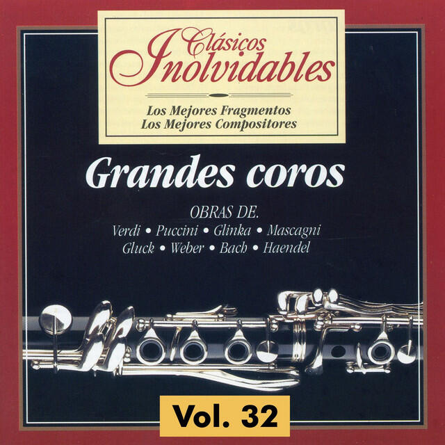 Релиз Clásicos Inolvidables Vol. 32, Grandes Coros