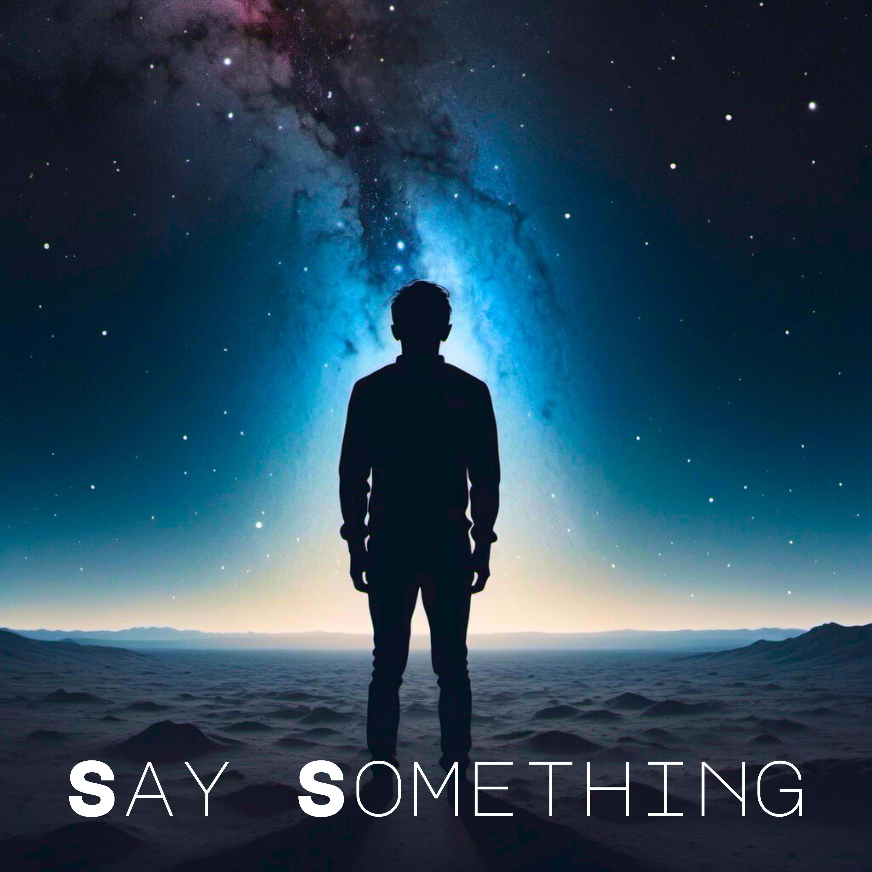 Релиз Say Something