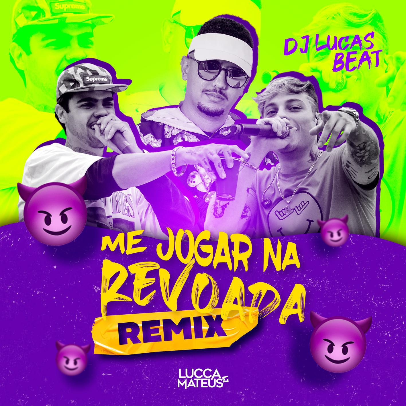 Релиз Me Jogar na Revoada (Remix)