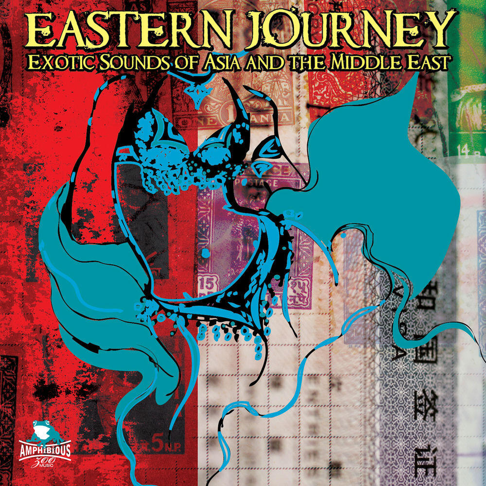 Релиз Eastern Journey: Exotic Sounds of Asia and the Middle East