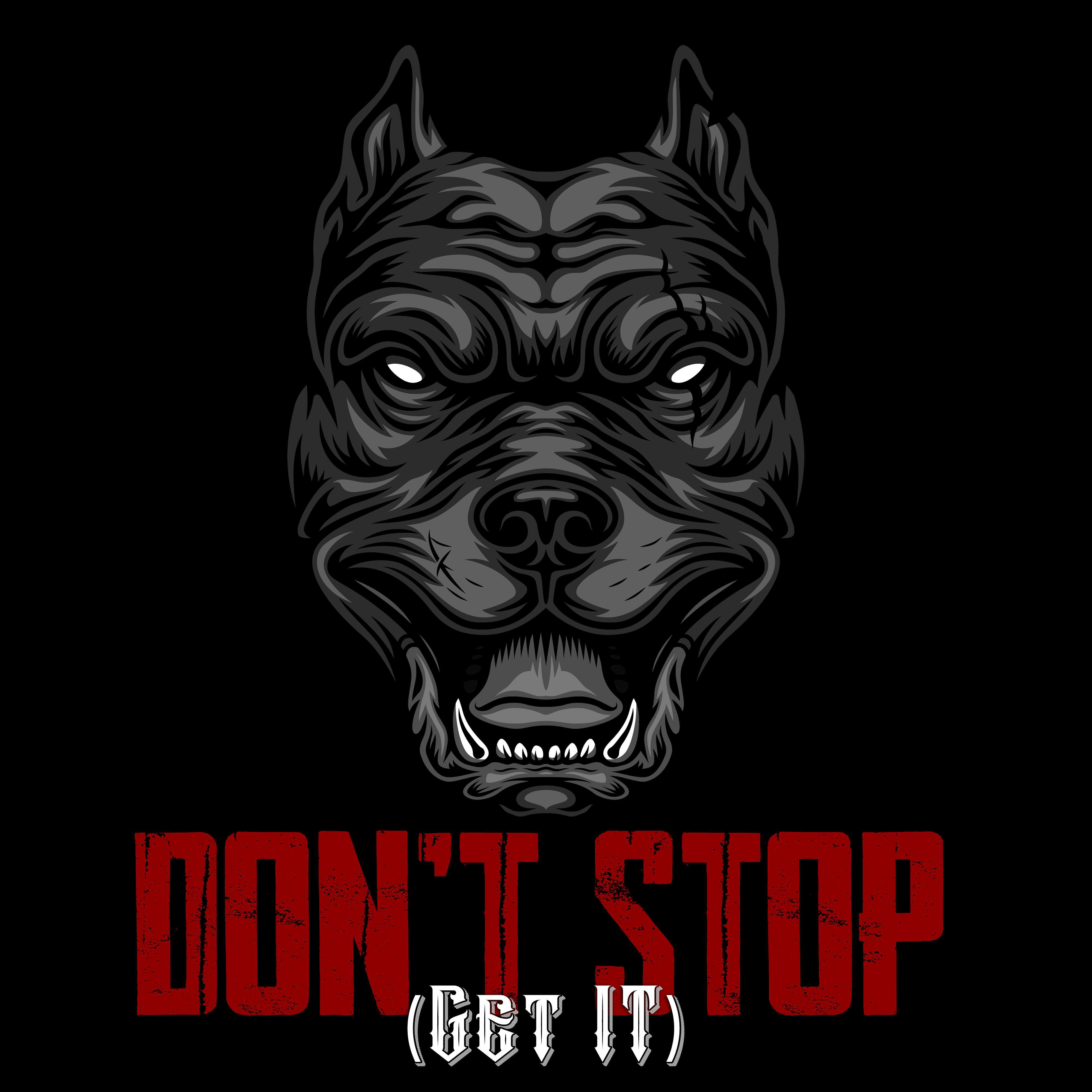 Релиз Don't Stop (Get It) (feat. DMX)